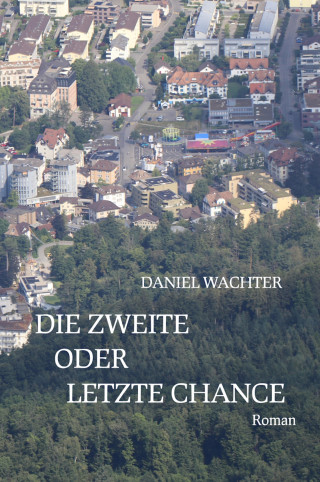 Daniel Wachter: Die zweite oder letzte Chance