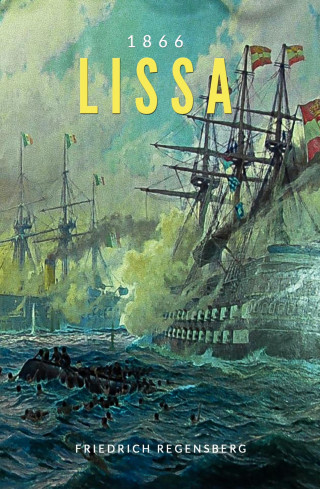 Friedrich Regensberg: Lissa