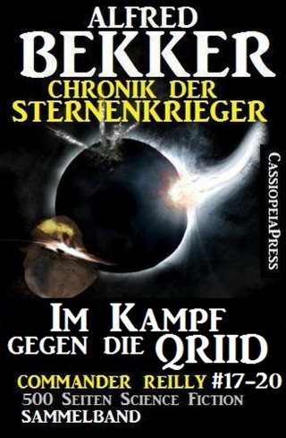 Alfred Bekker: Chronik der Sternenkrieger - Im Kampf gegen die Qriid