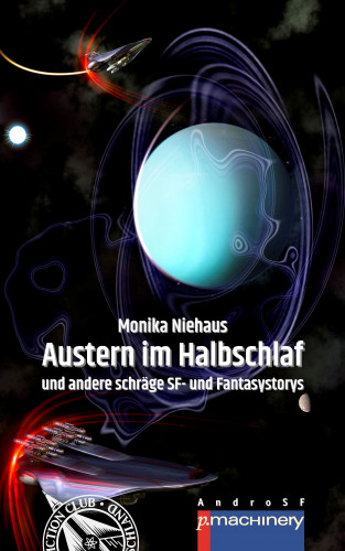 Monika Niehaus: AUSTERN IM HALBSCHLAF