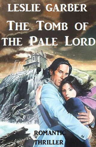 Leslie Garber: The Tomb of the Pale Lord