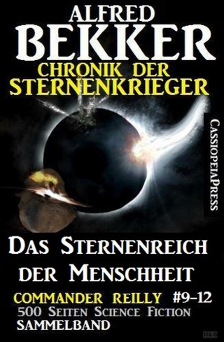 Alfred Bekker: Chronik der Sternenkrieger - Das Sternenreich der Menschheit