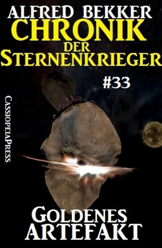 Alfred Bekker: Goldenes Artefakt - Chronik der Sternenkrieger #33