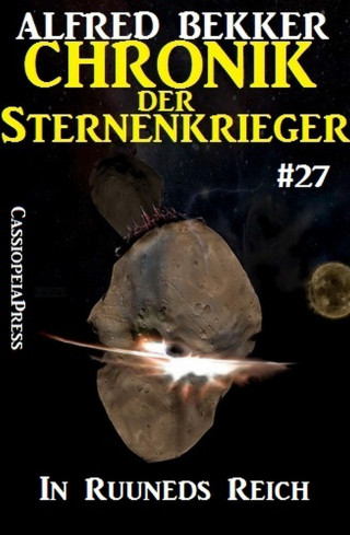 Alfred Bekker: In Ruuneds Reich - Chronik der Sternenkrieger #27