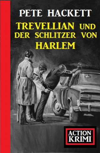 Pete Hackett: Trevellian und der Schlitzer von Harlem: Action Krimi