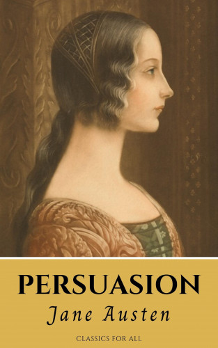 Jane Austen, Classics for all: Persuasion