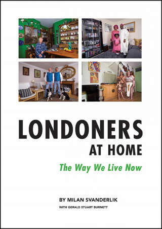 Milan Svanderlik: Londoners at Home: