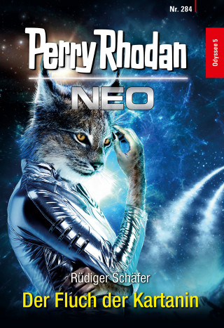 Rüdiger Schäfer: Perry Rhodan Neo 284: Der Fluch der Kartanin