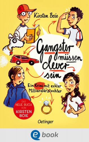 Kirsten Boie: Gangster müssen clever sein