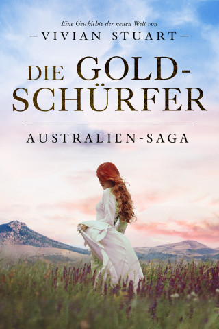 Vivian Stuart: Die Goldschürfer