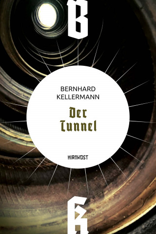 Bernhard Kellermann: Der Tunnel