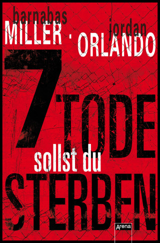 Barnabas Miller, Jordan Orlando: 7 Tode sollst du sterben