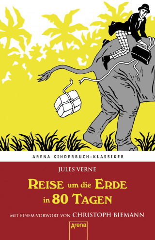 Jules Verne: Reise um die Erde in 80 Tagen
