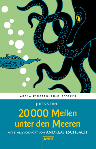 Jules Verne: 20.000 Meilen unter den Meeren