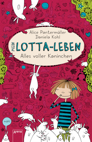 Alice Pantermüller: Mein Lotta-Leben (1). Alles voller Kaninchen