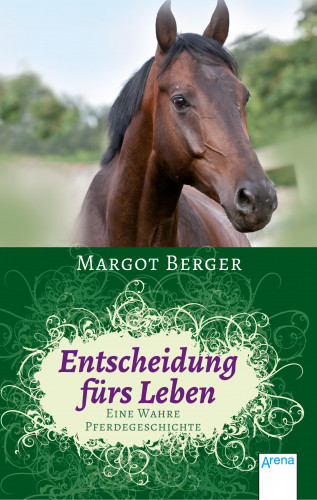 Margot Berger: Entscheidung fürs Leben