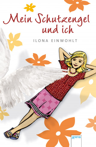 Ilona Einwohlt: Mein Schutzengel und ich