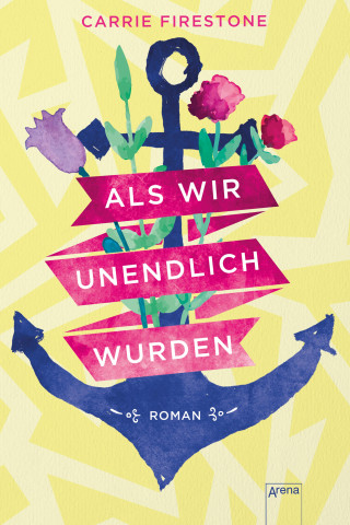 Carrie Firestone: Als wir unendlich wurden