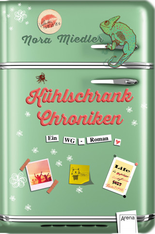 Nora Miedler: Die Kühlschrank-Chroniken