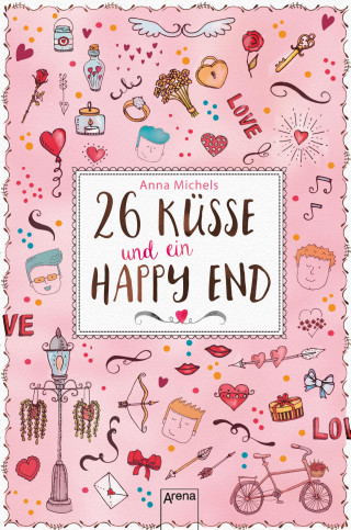 Anna Michels: 26 Küsse und ein Happy End