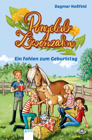 Dagmar Hoßfeld: Ponyclub Löwenzahn (2). Ein Fohlen zum Geburtstag