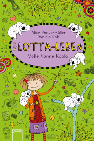 Alice Pantermüller: Lotta-Leben (11). Volle Kanne Koala