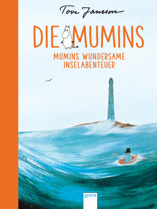 Tove Jansson: Die Mumins (8). Mumins wundersame Inselabenteuer