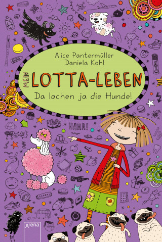 Alice Pantermüller: Mein Lotta-Leben (14). Da lachen ja die Hunde