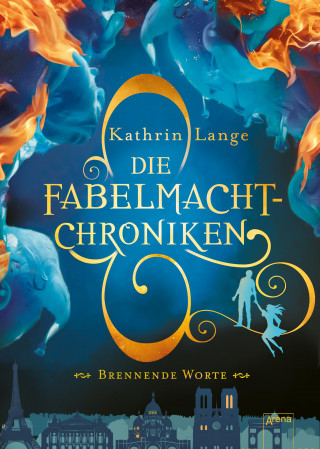 Kathrin Lange: Die Fabelmacht-Chroniken (2). Brennende Worte
