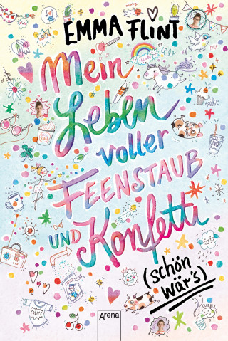 Emma Flint: Mein Leben voller Feenstaub und Konfetti (schön wär's!)