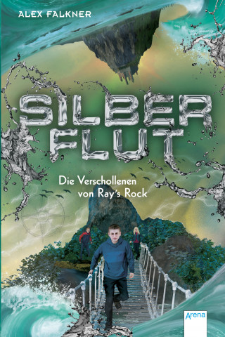Alex Falkner: Silberflut (2). Die Verschollenen von Ray's Rock