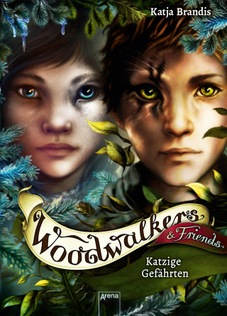 Katja Brandis: Woodwalkers & Friends. Katzige Gefährten