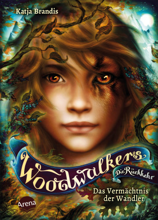 Katja Brandis: Woodwalkers – Die Rückkehr (Staffel 2, Band 1). Das Vermächtnis der Wandler