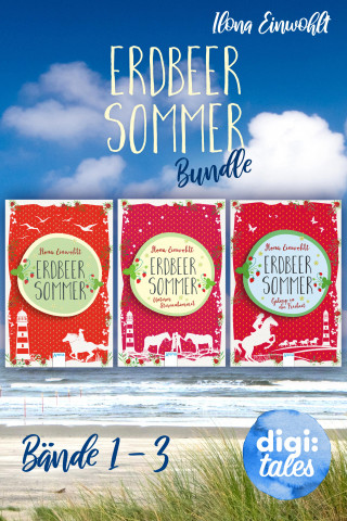 Ilona Einwohlt: Erdbeersommer Bundle. Bände 1-3