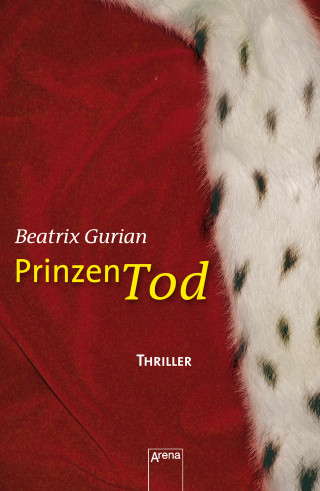 Beatrix Gurian: Prinzentod