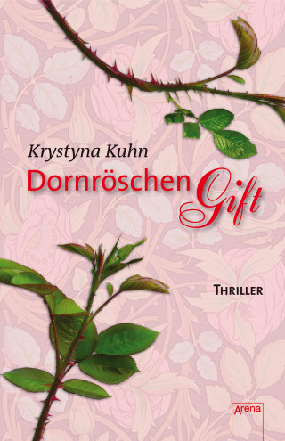 Krystyna Kuhn: Dornröschengift