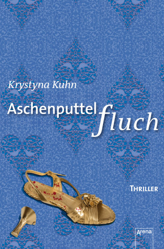 Krystyna Kuhn: Aschenputtelfluch