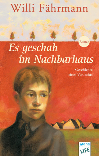 Willi Fährmann: Es geschah im Nachbarhaus