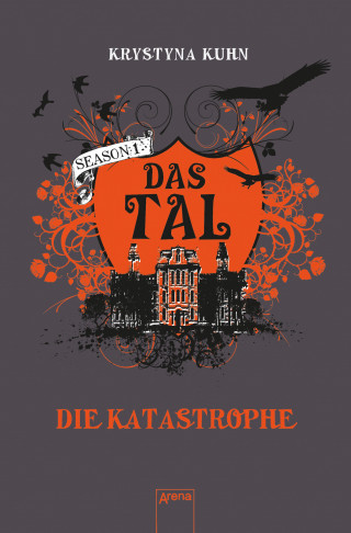 Krystyna Kuhn: Das Tal. Die Katastrophe