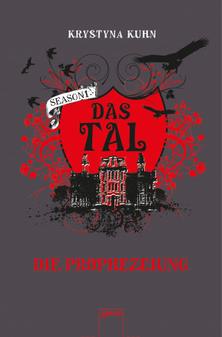 Krystyna Kuhn: Das Tal. Die Prophezeiung