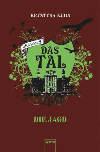 Krystyna Kuhn: Das Tal. Die Jagd