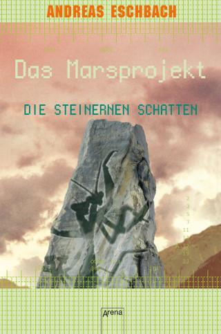 Andreas Eschbach: Das Marsprojekt (4). Die steinernen Schatten