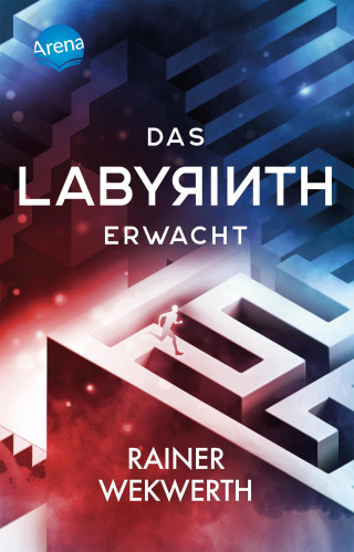 Rainer Wekwerth: Das Labyrinth (1). Das Labyrinth erwacht