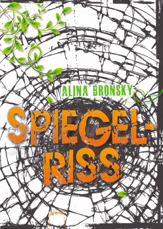 Alina Bronsky: Spiegelriss