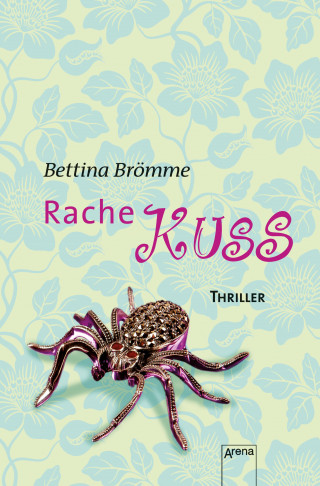 Bettina Brömme: Rachekuss