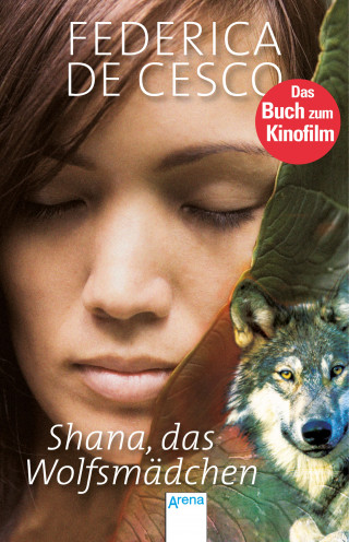 Federica de Cesco: Shana, das Wolfsmädchen