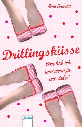 Ilona Einwohlt: Drillingsküsse