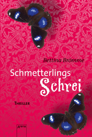 Bettina Brömme: Schmetterlingsschrei