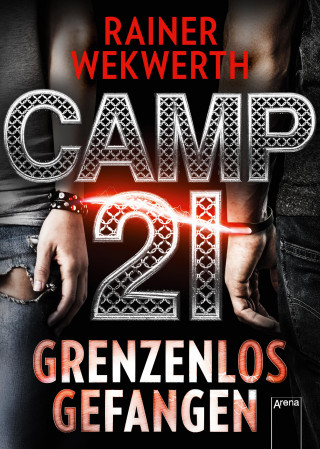 Rainer Wekwerth: Camp 21
