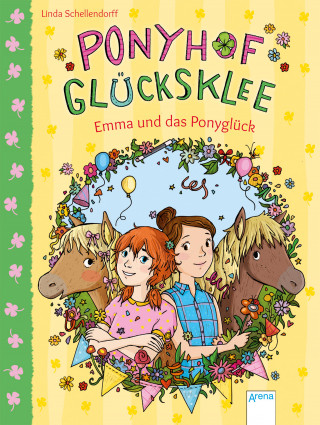 Linda Schellendorff: Ponyhof Glücksklee (2). Emma und das Ponyglück